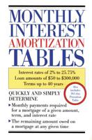 Monthly Interest Amortization Tables 0809235641 Book Cover