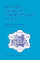 Architecture Exploration for Embedded Processors with LISA 1402073380 Book Cover