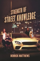 Strength of Street Knowledge B0H5TZ9ZX4 Book Cover