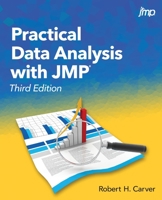 Practical Data Analysis with JMP 1642956104 Book Cover