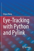 Eye-Tracking with Python and Pylink 3030826376 Book Cover