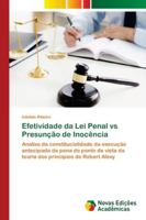Efetividade da Lei Penal vs Presunção de Inocência 6202189274 Book Cover