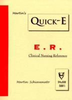 Martin's Quick-E Clinical Nursing Reference: E.R. (Martin's Quick-E Clinical Reference Guide) 192969301X Book Cover