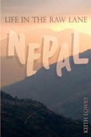 Life in the Raw Lane: Nepal 3981979060 Book Cover