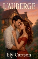 L'auberge (French Edition) B0FXP3G7BY Book Cover