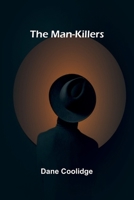 The man-killers 9374122669 Book Cover