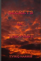 Secrets of the Past 1070978604 Book Cover
