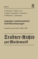 Leipziger Mathematische Antrittsvorlesungen: Auswahl Aus Den Jahren 1869 1922 3211958401 Book Cover