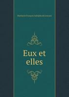 Eux Et Elles 1160091374 Book Cover