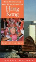 The Treasures and Pleasures of Hong Kong 157023115X Book Cover