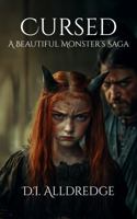 Cursed: A Beautiful Monster's Saga 1968538011 Book Cover