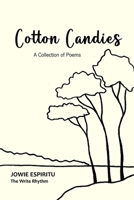 Cotton Candies: A Collection of Poems B0B7Q86912 Book Cover