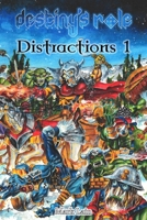 Destiny's Role: Distractions 1 B08TZBV2KF Book Cover