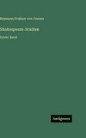 Shakespeare-Studien: Erster Band 3368420828 Book Cover