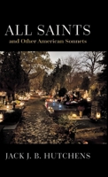 All Saints and Other American Sonnets B0FCPGD7JD Book Cover