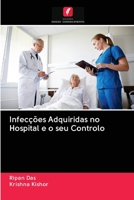 Infecções Adquiridas no Hospital e o seu Controlo 6203125938 Book Cover