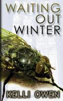 Waiting Out Winter 1491276177 Book Cover