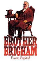 Brother Brigham 0884943941 Book Cover