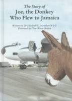 The Story of Joe, the Donkey Who Flew to Jamaica 1873580363 Book Cover