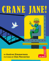 Crane Jane! 0823451585 Book Cover