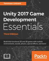 Unity 2017 Game Development Essentials 1786469391 Book Cover