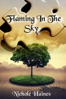 Flaming In The Sky B092PG7MQB Book Cover