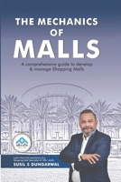 The Mechanics of Malls : A Comprehensive Guide to Develop & Manage Shopping Malls 9360708801 Book Cover