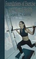 Foundations of Exercise and Mental Health 1885693419 Book Cover