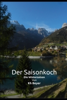 Der Saisonkoch: Gesamtausgabe Wintersaison B095Q8YHFG Book Cover