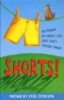 Shorts: 100 Poems So Short You Can't Forget Them! 0333902149 Book Cover