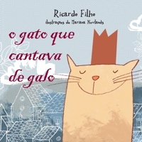 Gato Que Cantava de Galo 8525048291 Book Cover