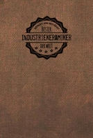 Gepr�ft und Best�tigt bester Industriekeramiker der Welt: Notizbuch f�r den Mann, der in der Industriekeramik arbeitet Geschenkidee Geschenke Geschenk 1706479379 Book Cover