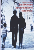 Se dovesse sorprenderci l'inverno 1973121417 Book Cover