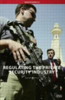 Regulating the Private Security Industry (Adelphi Paper) 041543064X Book Cover