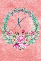 X: Custom Personalized Recipe Notebook Perfect Keepsake for Your Favorite Recipes 1097239160 Book Cover