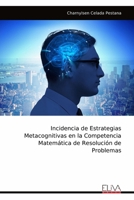 Incidencia de Estrategias Metacognitivas en la Competencia Matemática de Resolución de Problemas (Spanish Edition) 9999312888 Book Cover