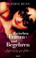 Zwischen Traum und Begehren: Leylas Wege zur Liebe (German Edition) 3711605281 Book Cover