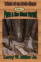 Trials of an Arch-Mage: Book II - Pern and the Giant Forest 0595302297 Book Cover