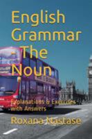 English Grammar - The Noun: Explanations & Exercises with Key 1988397189 Book Cover