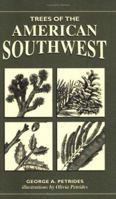 Trees Of The American Southwest (Trees of the Us) 0811731650 Book Cover