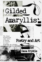 Gilded Amaryllis (Novels By Dana Krystle) B0CMLV7X1G Book Cover