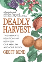 Deadly Harvest 0757001424 Book Cover