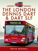The London Dennis Dart and Dart SLF 1399095188 Book Cover