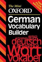 The Mini Oxford German Vocabulary Builder 0199105189 Book Cover