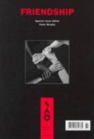 Friendship (South Atlantic Quarterly, Vol 97, No 1) 0822364565 Book Cover