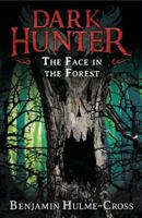 The Face in the Forest (Dark Hunter 10) 1472908252 Book Cover