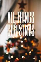 All things Christmas 0368774244 Book Cover