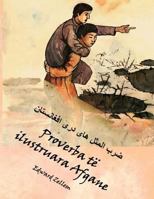 Proverba T� Ilustruara Afgane: Afghan Proverbs Illustrated in Albanian and Dari Persian 0986238643 Book Cover