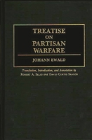 Treatise on Partisan Warfare (Contributions in Military Studies) 0313273502 Book Cover