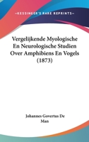 Vergelijkende Myologische En Neurologische Studien Over Amphibiens En Vogels (1873) 1160268096 Book Cover